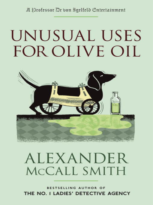 Title details for Unusual Uses for Olive Oil by Alexander McCall Smith - Wait list